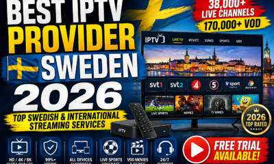 Best IPTV Provider Sweden 2026 Top Swedish & International Streaming Services
